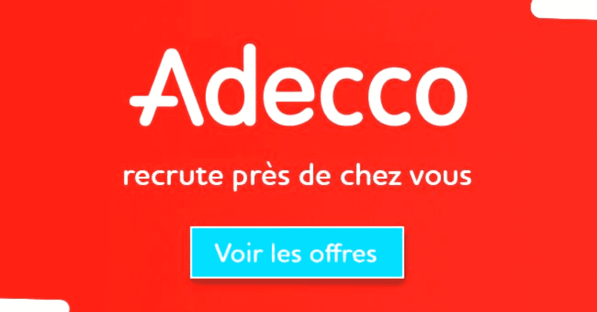 Adecco Campagne de Recrutement - Mon Emploi