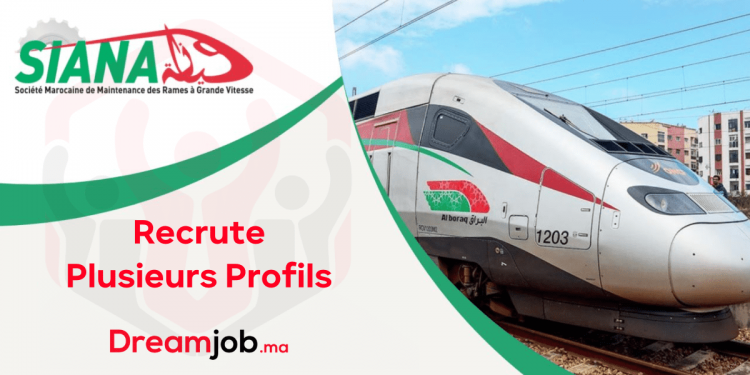 SIANA (ONCF SNCF) recrute Plusieurs Profils 2023