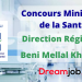 Concours DR Santé Beni Mellal Khénifra 2023 (119 Aides Soignants)