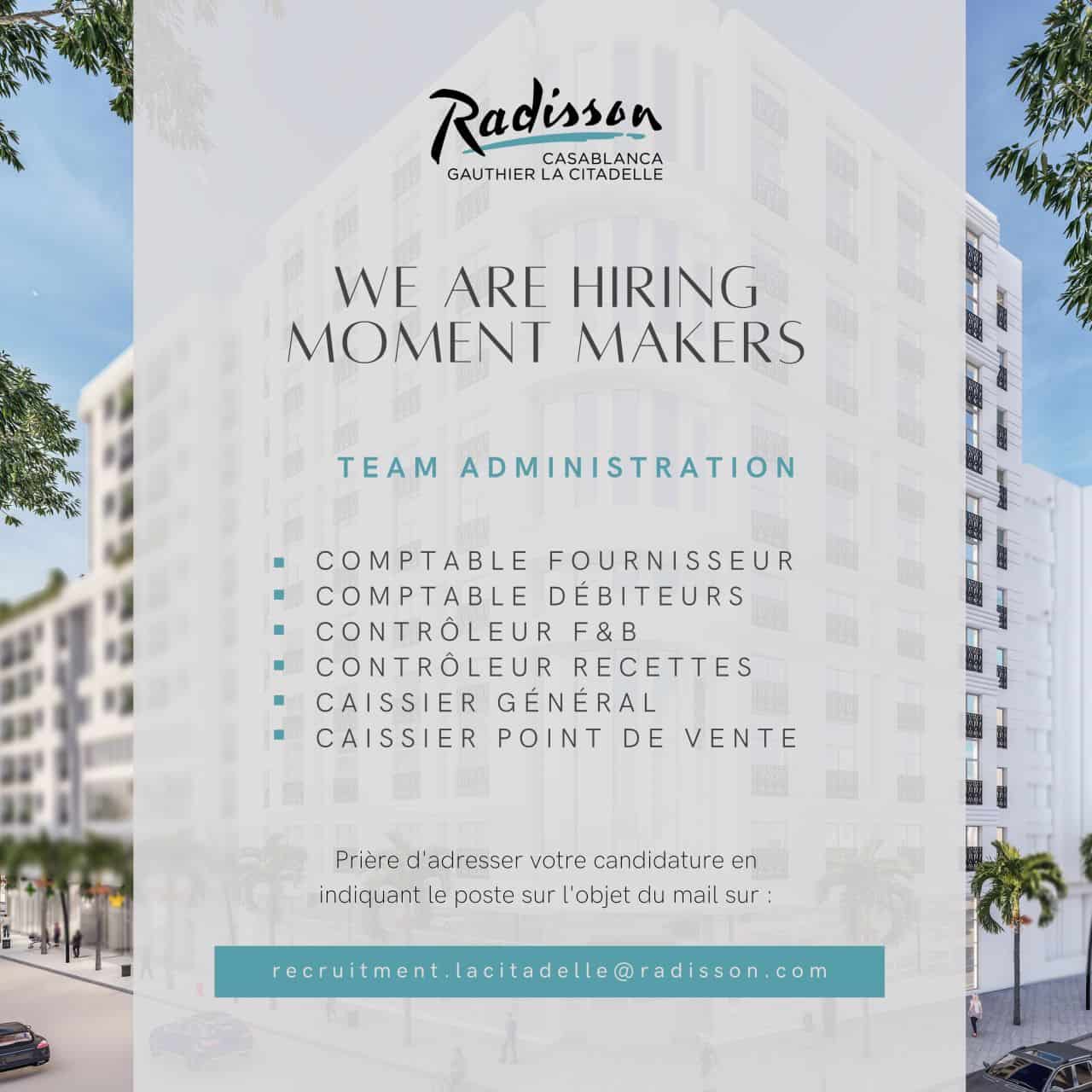 Radisson Hotel Casablanca Gauthier La Citadelle recrute Plusieurs Profils