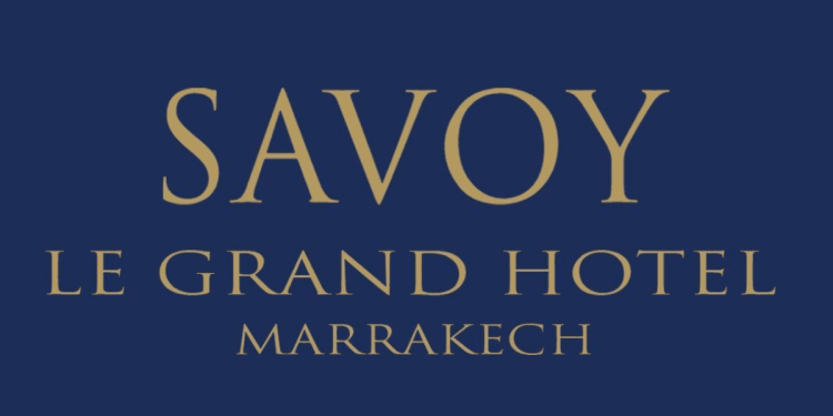 Emploi hôtelier à Marrakech: postes ouverts au Savoy Le Grand Hôtel